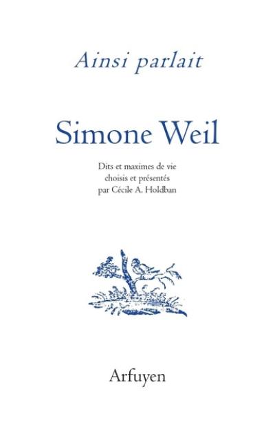 Ainsi parlait Simone Weil