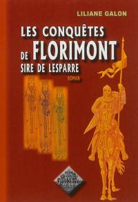 Les conquêtes de Florimont sire de Lesparre