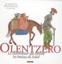 Olentzero : le charbonnier qui ranime les braises du Soleil