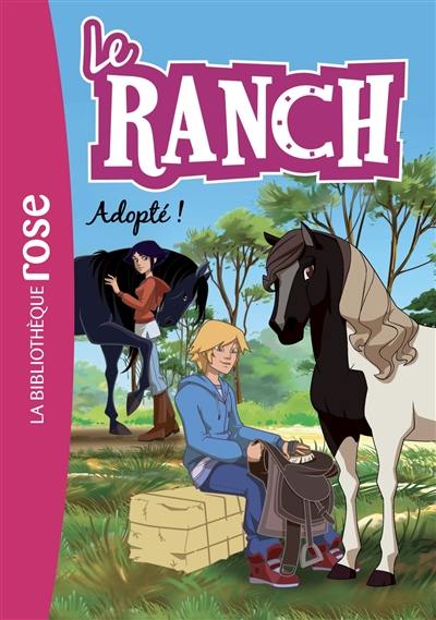 Le ranch. Vol. 31. Adopté !