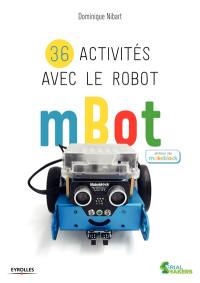 36 activités avec le robot mBot