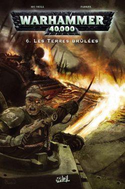 Warhammer 40.000. Vol. 6. Les terres brûlées