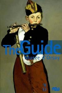 Musée d'Orsay : the guide to the collections