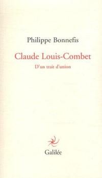 Claude Louis-Combet : d'un trait d'union