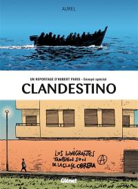 Clandestino : un reportage d'Hubert Paris, envoyé spécial
