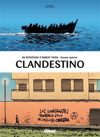 Clandestino : un reportage d'Hubert Paris, envoyé spécial