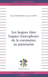 Les langues dans l'espace francophone : de la coexistence au partenariat