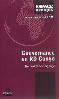 Gouvernance en RD Congo : regard et témoignage