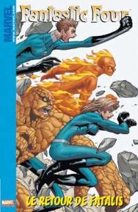 Fantastic Four. Vol. 2. Le retour de Fatalis