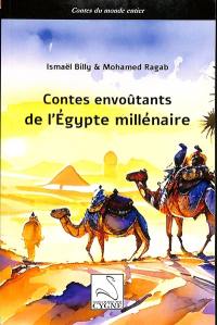 Contes envoûtants de l'Egypte millénaire