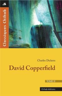David Copperfield. Vol. 2