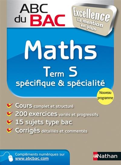 Maths terminale S, spécifique & spécialité : programme 2012