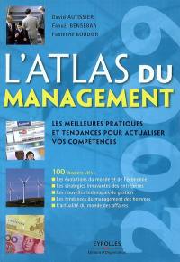 L'atlas du management 2009 : les meilleures pratiques et tendances pour actualiser vos compétences