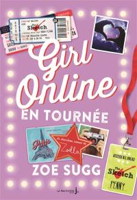 Girl online. Vol. 2. Girl online en tournée