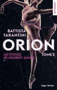 Orion. Vol. 2. Les étoiles ne meurent jamais