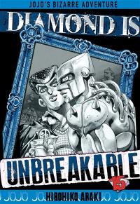 Diamond is unbreakable : Jojo's bizarre adventure. Vol. 15
