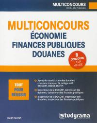 Multiconcours : économies, finances publiques, douanes