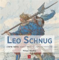 Leo Schnug (1878-1933) : héraut maudit d'un passé fantasmé