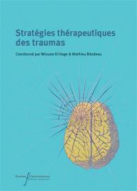 Stratégies thérapeutiques des traumas : rapport du Cpnlf-Ampg 2018, 116e colloque international de Bastia