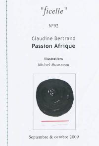 Ficelle, n° 92. Passion Afrique
