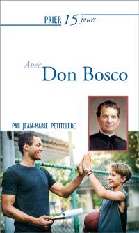 Prier 15 jours avec Don Bosco
