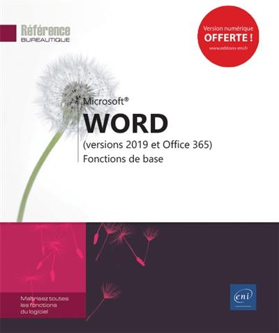 Microsoft Word : versions 2019 et Office 365 : fonctions de base