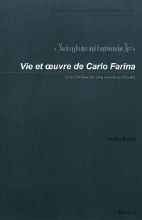 Vie et oeuvre de Carlo Farina : avec l'édition des cinq recueils de Dresde