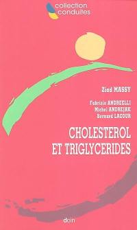 Cholestérol et triglycérides