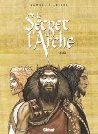 Le secret de l'Arche. Vol. 1. Saül