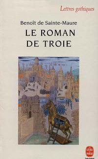 Le roman de Troie : extraits du manuscrit Milan, Bibliothèque ambrosienne, D 55