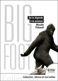 Bigfoot : de la légende à la science