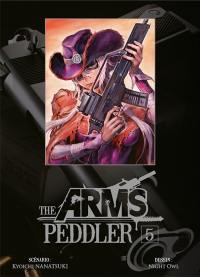The arms peddler. Vol. 5