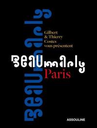 Beaumarly, Paris : Gilbert & Thierry Costes vous présentent