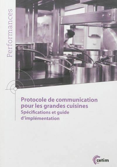 Protocole de communication pour les grandes cuisines : spécifications et guide d'implémentation