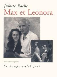 Max et Leonora : récit d'investigation