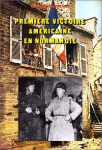 Première victoire américaine : Cherbourg