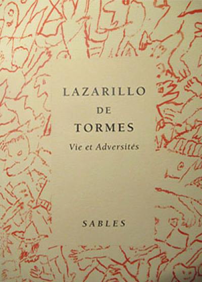 Lazarillo de Tormes : vie et adversités
