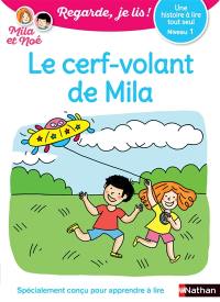 Le cerf-volant de Mila : une histoire à lire tout seul, niveau 1