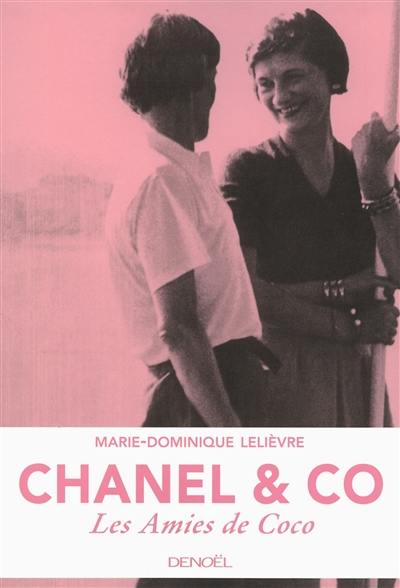 Chanel & Co : les amies de Coco
