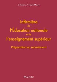Infirmière de l'Education nationale et de l'enseignement supérieur : préparation au recrutement