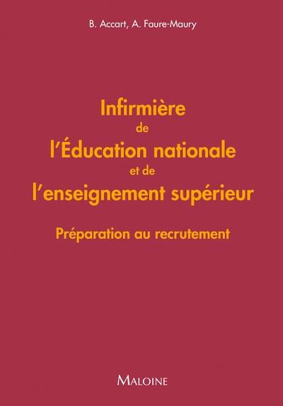Infirmière de l'Education nationale et de l'enseignement supérieur : préparation au recrutement