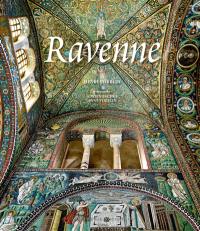 Ravenne : capitale de l'Empire romain d'Occident