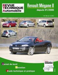 Revue technique automobile, n° B716.5. Renault Mégane II depuis 01/2006 1.4 I, 16 V et 1.5 DCI