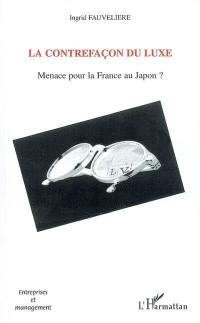 La contrefaçon du luxe : menace pour la France au Japon ?