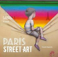 Paris street art. Saison 1