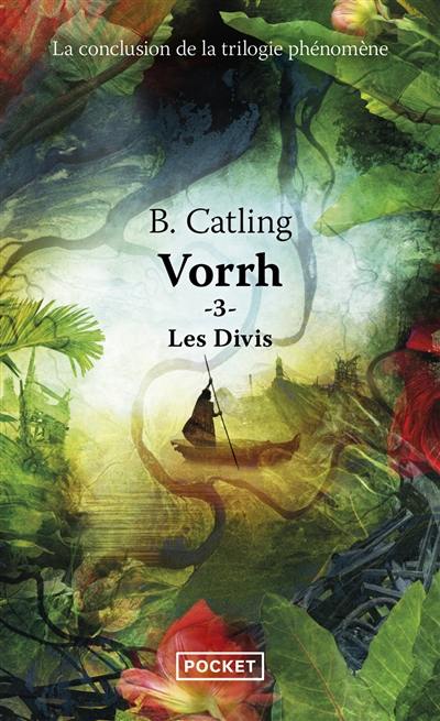 Vorrh. Vol. 3. Les Divis