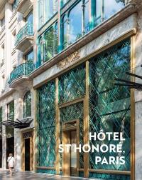 Hôtel St Honoré, Paris : la réhabilitation d'un patrimoine historique