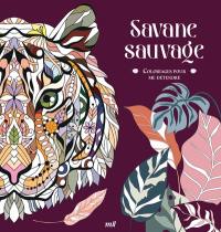 Savane sauvage : coloriages pour me détendre