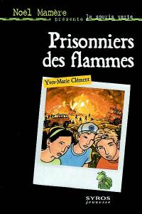 Prisonniers des flammes