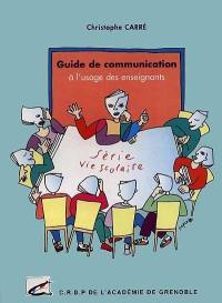 Guide de communication à l'usage des enseignants